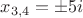 $x_{3,4}=\pm 5i$