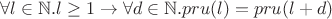 $\forall l\in\mathbb{N}. l\geq 1 \to \forall d\in\mathbb{N}. pru(l) = pru(l+d)$