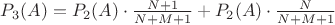 $P_3(A)=P_2(A) \cdot \frac{N+1}{N+M+1} + P_2(A) \cdot \frac{N}{N+M+1}$