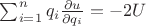 $\sum_{i=1}^n{q_i}\frac{\partial{u}}{\partial{q_i}}=-2U$ $\sum_{i=1}^n{q_i}\frac{\partial{u}}{\partial{q_i}}=-2U$