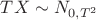 $TX\sim N_{0, T^2}$