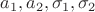 $a_1,a_2,\sigma_1,\sigma_2$