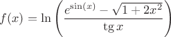 $f(x)=\ln\left(\dfrac{e^{\sin(x)}-\sqrt{1+2x^2}}{\tg x}\right)$