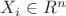$X_i\in R^n$