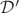 $\mathcal D'$ $\mathcal D'$