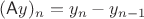 $(\mathsf Ay)_n=y_n-y_{n-1}$