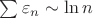 $\sum \varepsilon _ n \sim \ln n$