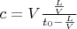 $c=V\frac{\frac{L}{V}}{t_0-\frac{L}{V}}$