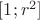 $[1;r^2]$