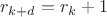 $r_{k+d}=r_k+1$ $r_{k+d}=r_k+1$