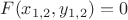 $F(x_{1,2},y_{1,2})=0$