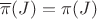 $\overline\pi(J)=\pi(J)$