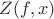 $Z(f, x)$