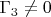 $\Gamma_{3} \ne 0$