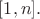 $[1,n].$