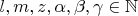 $l,m,z,\alpha,\beta,\gamma\in\mathbb N$