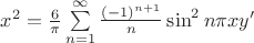 $x^2=\frac{6}{\pi}\sum\limits_{n=1}^\infty\frac{(-1)^{n+1}}{n}\sin^{2}n\pi x y'$