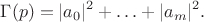 $$
\Gamma(p)=|a_0|^2+\ldots+|a_m|^2.
$$