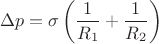 $$\Delta p=\sigma\left(\frac{1}{R_1}+\frac{1}{R_2}\right)$$