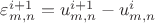 $% MathType!MTEF!2!1!+-
% feaafiart1ev1aaatCvAUfeBSjuyZL2yd9gzLbvyNv2CaerbuLwBLn
% hiov2DGi1BTfMBaeXatLxBI9gBaerbd9wDYLwzYbItLDharqqtubsr
% 4rNCHbGeaGqiVu0Je9sqqrpepC0xbbL8F4rqqrFfpeea0xe9Lq-Jc9
% vqaqpepm0xbba9pwe9Q8fs0-yqaqpepae9pg0FirpepeKkFr0xfr-x
% fr-xb9adbaqaaeGaciGaaiaabeqaamaabaabaaGcbaGaeqyTdu2aa0
% baaSqaaiaad2gacaGGSaGaamOBaaqaaiaadMgacqGHRaWkcaaIXaaa
% aOGaeyypa0JaamyDamaaDaaaleaacaWGTbGaaiilaiaad6gaaeaaca
% WGPbGaey4kaSIaaGymaaaakiabgkHiTiaadwhadaqhaaWcbaGaamyB
% aiaacYcacaWGUbaabaGaamyAaaaaaaa!49D9!
\[
\varepsilon _{m,n}^{i + 1}  = u_{m,n}^{i + 1}  - u_{m,n}^i 
\]
$