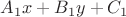 $A_1x+B_1y+C_1$