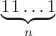 $\underbrace{11\ldots 1}_{n}$