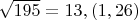 $\sqrt{195}=13,(1,26)$