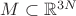 $M\subset\mathbb{R}^{3N}$