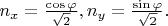 $n_x=\frac {\cos \varphi }{\sqrt 2},n_y=\frac {\sin \varphi }{\sqrt 2}.$