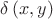 $\delta \left( {x,y} \right)$