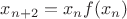 $x_{n+2} = x_n f(x_n)$