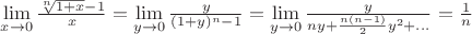 $\lim\limits_{x\to 0}\frac{\sqrt[n]{1+x}-1}{x}=\lim\limits_{y\to 0}\frac{y}{(1+y)^n-1}=\lim\limits_{y\to 0}\frac{y}{ny+\frac{n(n-1)}{2}y^2+\dots}=\frac{1}{n}$