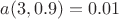 $a(3,0.9)=0.01$ $a(3,0.9)=0.01$