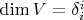 $\dim V = \delta_i^i$
