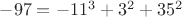 $-97=-11^3+3^2+35^2$