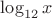 \log_{12} x
