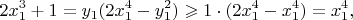 $$
 2x_1^3+1=y_1(2x_1^4-y_1^2) \geqslant 1 \cdot (2x_1^4-x_1^4)=x_1^4,
$$
