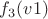 $f_3(v1)$
