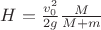 $\[H=\frac{{v_0^2 }}{2g}\frac{M}{{M + m}}\]$
