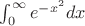 $\int_0^\infty e^{-x^2}dx$