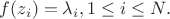 $f(z_i)=\lambda_i, 1 \le i \le N.$
