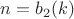 $n=b_2(k)$