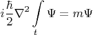 $$ i \frac{\hbar}{2} \nabla ^2 \int \limits _t \Psi  =  m\Psi $$