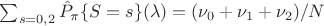 $\sum_{s=0,2}{\hat P_{\pi}\{S=s\}}(\lambda)=(\nu_0 + \nu_1 + \nu_2)/N$ $\sum_{s=0,2}{\hat P_{\pi}\{S=s\}}(\lambda)=(\nu_0 + \nu_1 + \nu_2)/N$