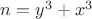 $n=y^3+x^3$