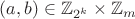 $(a,b)\in  \mathbb Z_{2^k}\times \mathbb Z_m$