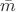 $\bar{m}$
