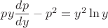 $py\dfrac{dp}{dy}-p^2=y^2\ln y$