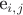 e_{i, j}