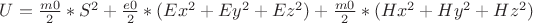 $ U = \frac{m0}{2} * S^2 + \frac{e0}{2} * (Ex^2 + Ey^2 + Ez^2) + \frac{m0}{2} * (Hx^2 + Hy^2 + Hz^2) $